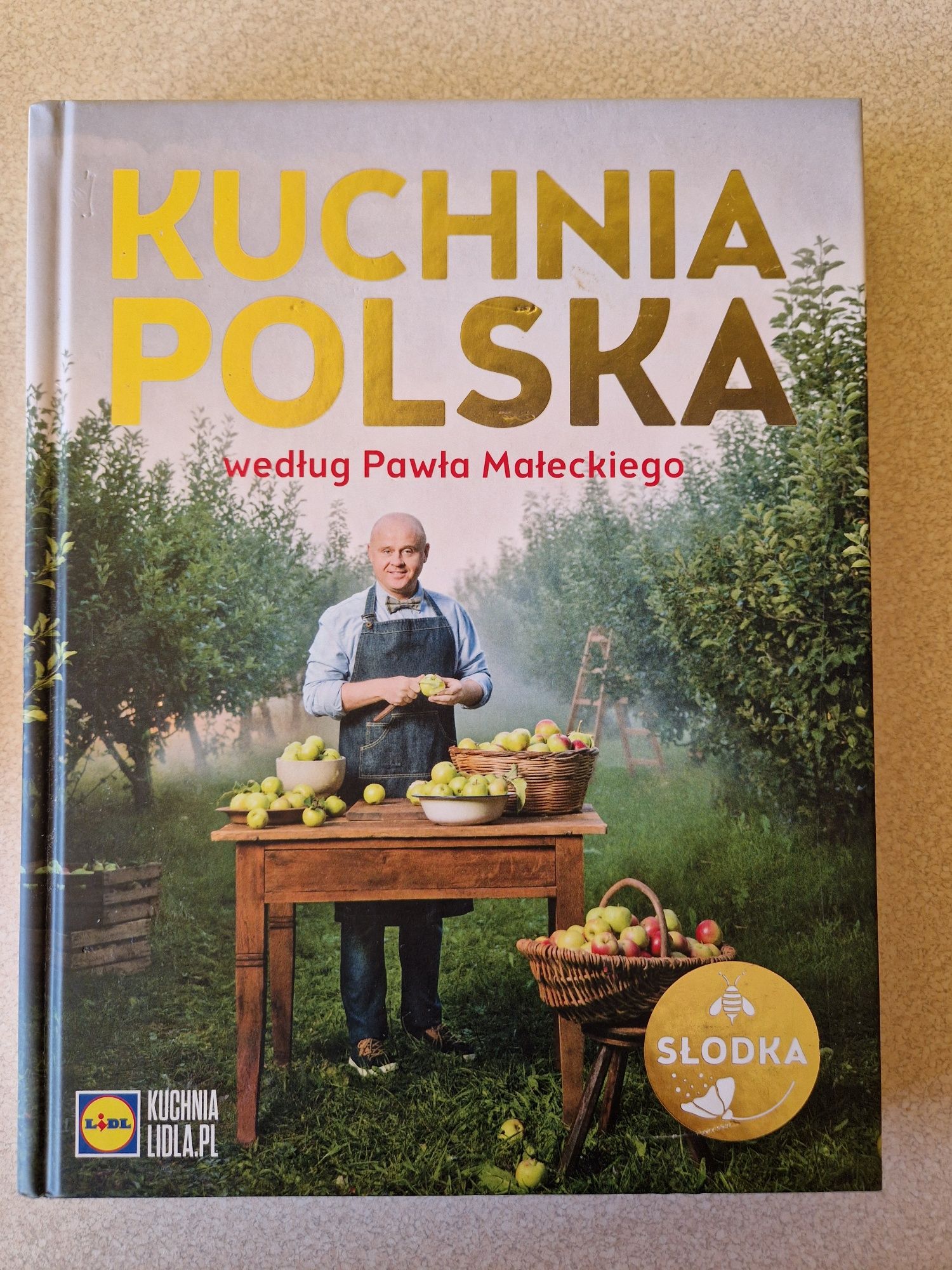 Książka Kuchnia Polska wg Pawła Małeckiego słodka.