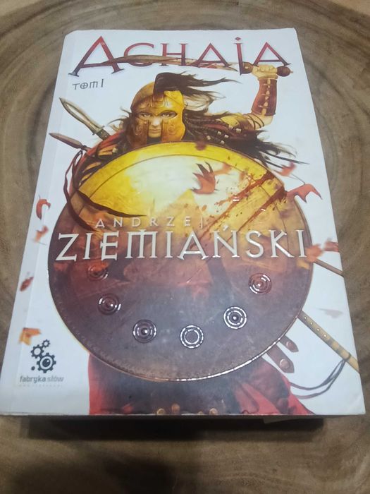 Andrzej Ziemiański "Achaja" Tom I