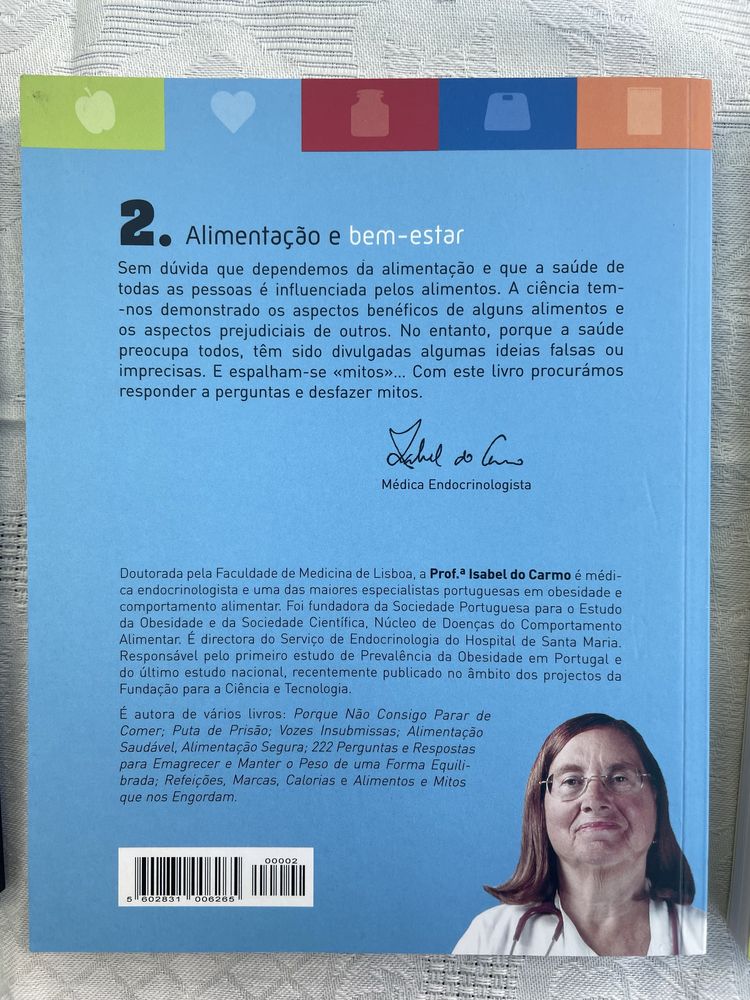 Livros 1, 2 e 4 de coma bem, viva melhor da prof. Isabel do Carmo