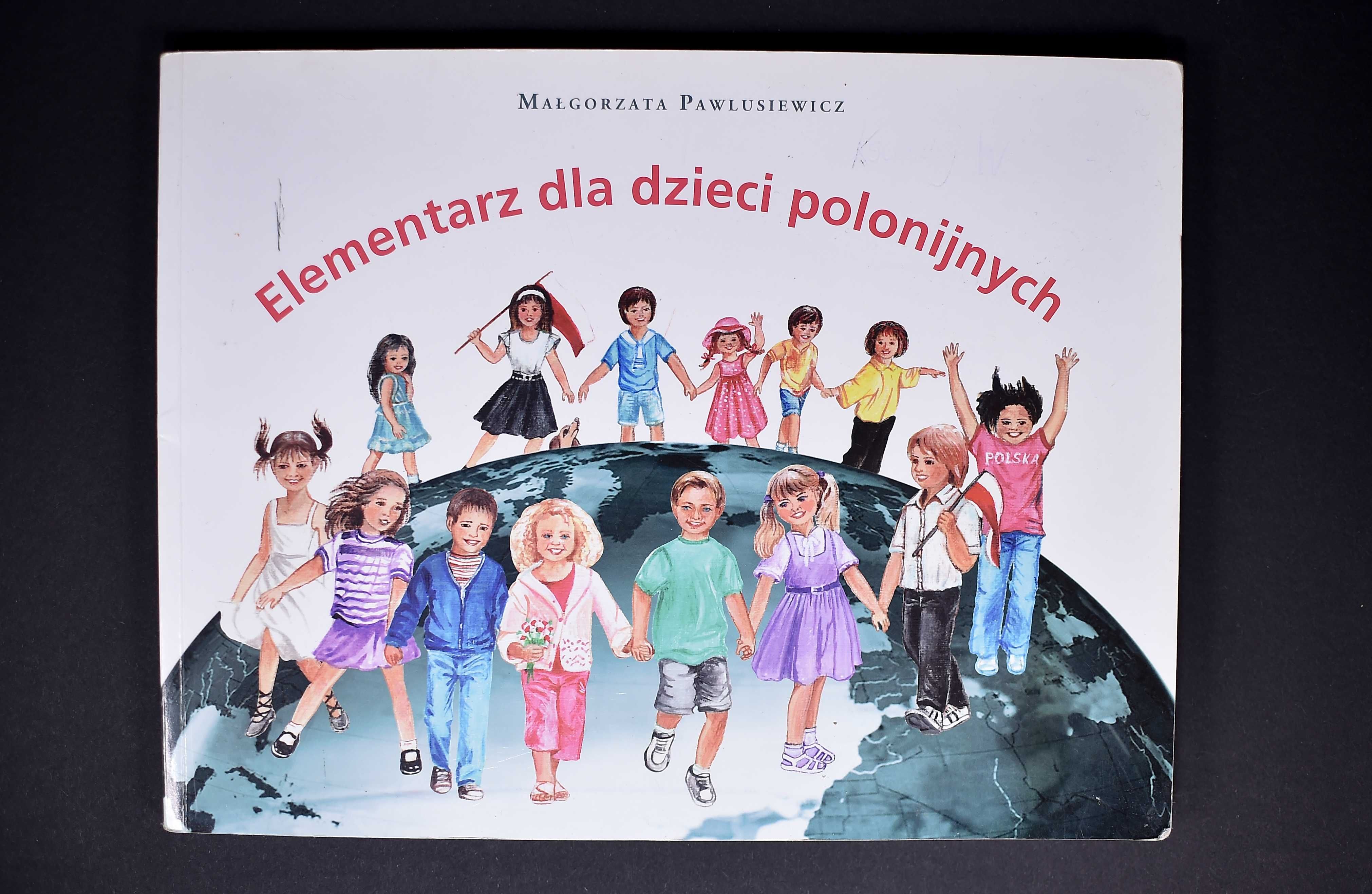 Książka # Małgorzata Pawlusiewicz - Elementarz dla dzieci polonijnych