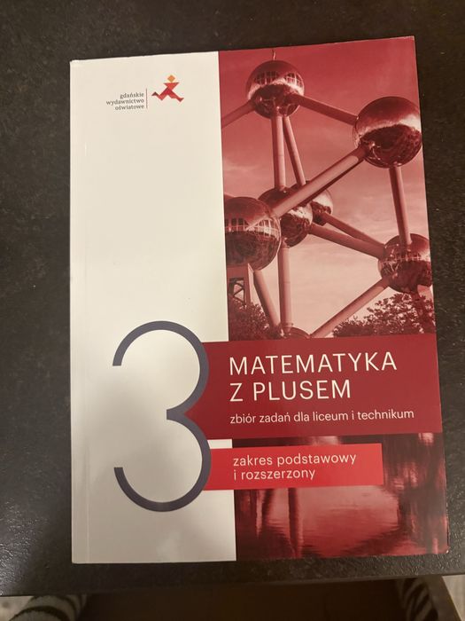 Matematyka z plusem 3. Zbiór zadań, podstawowy i rozszerzony