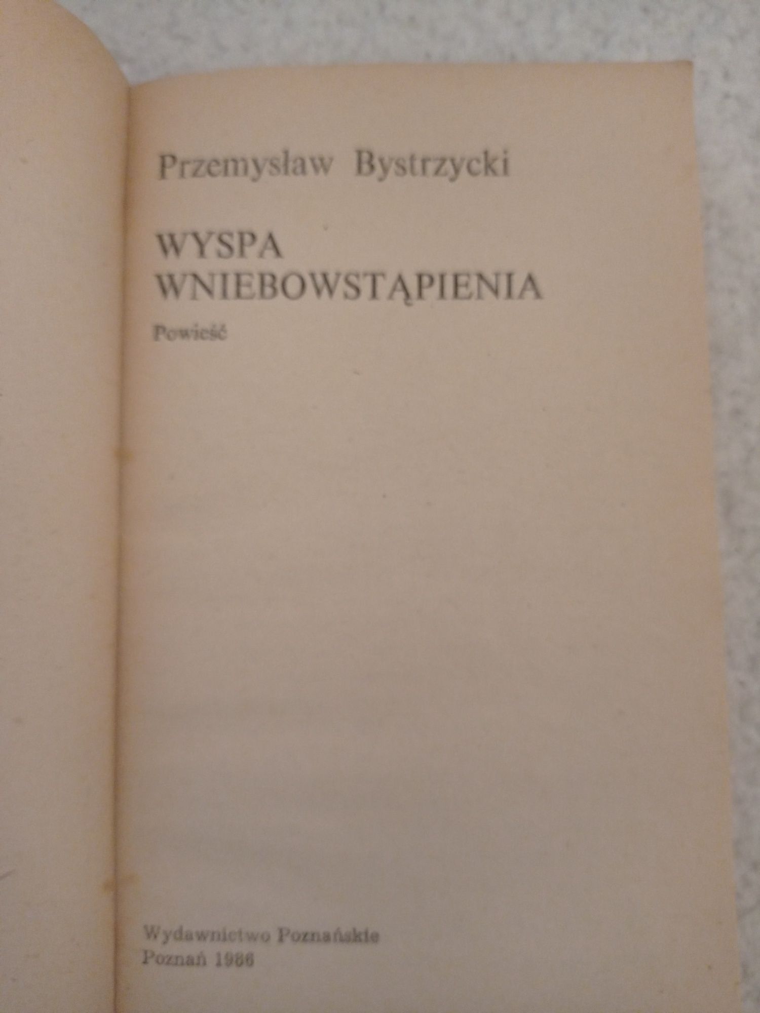 Wyspa Wniebowstąpienia. Przemysław Bystrzycki