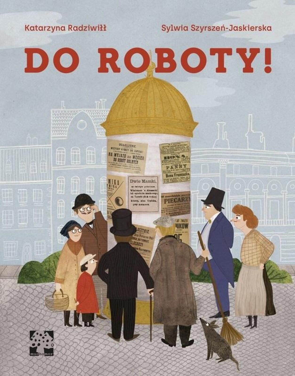 Do roboty! Muchomor Katarzyna Radziwiłł Rok wydania: 2024, oprawa: