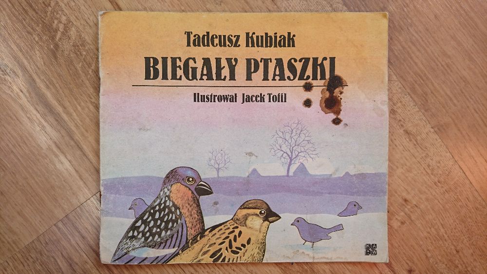 ksiązka Biegały ptaszki Tadeusz Kubiak