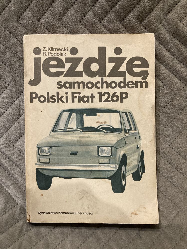 Jeżdżę samochodem Polski Fiat 126p poradnik