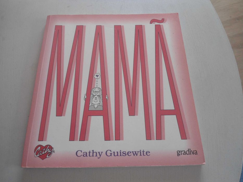 Mamã por Cathy Guisewite