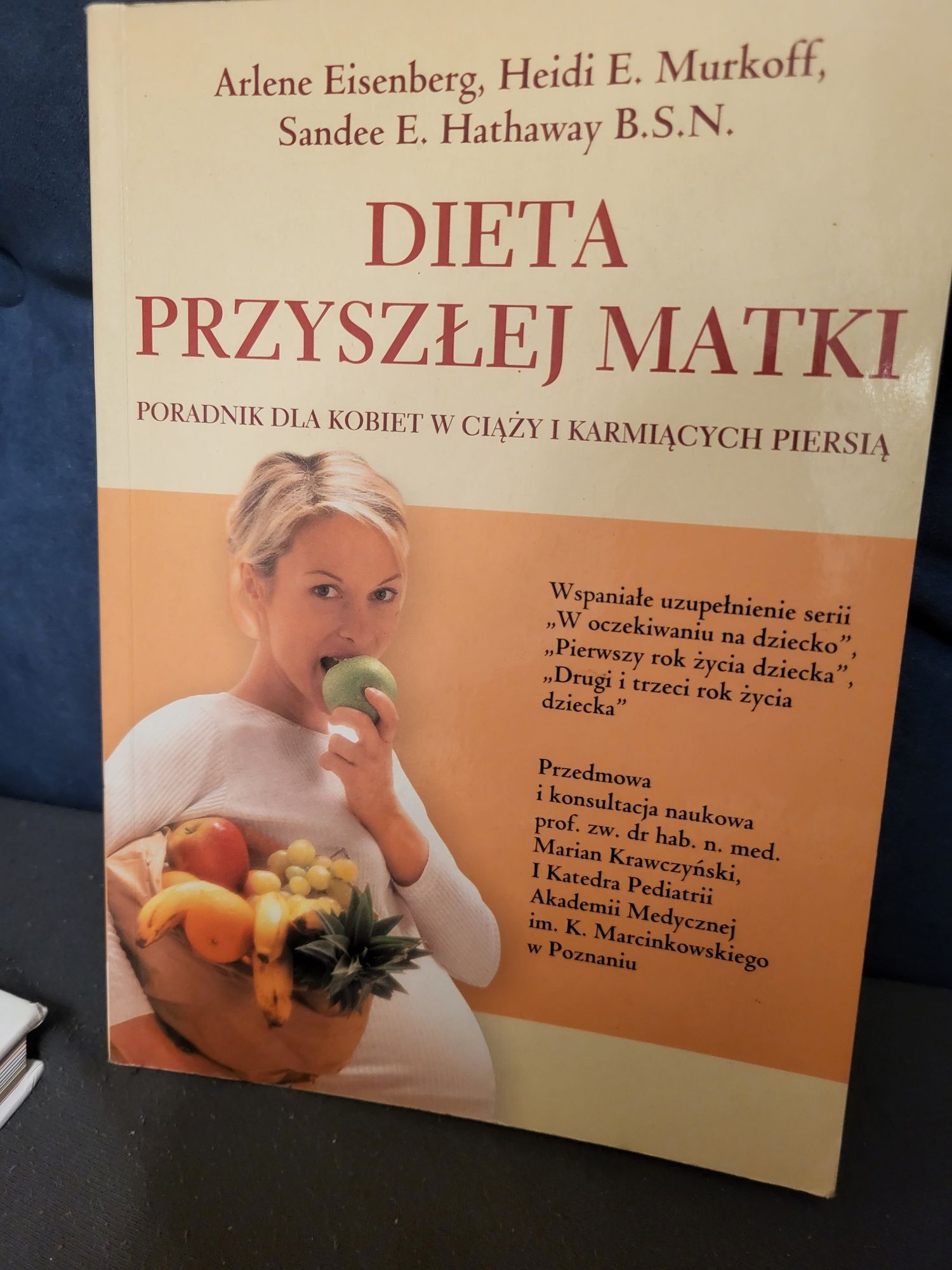 Dieta przyszłej matki. Poradnik dla kobiet w ciąży