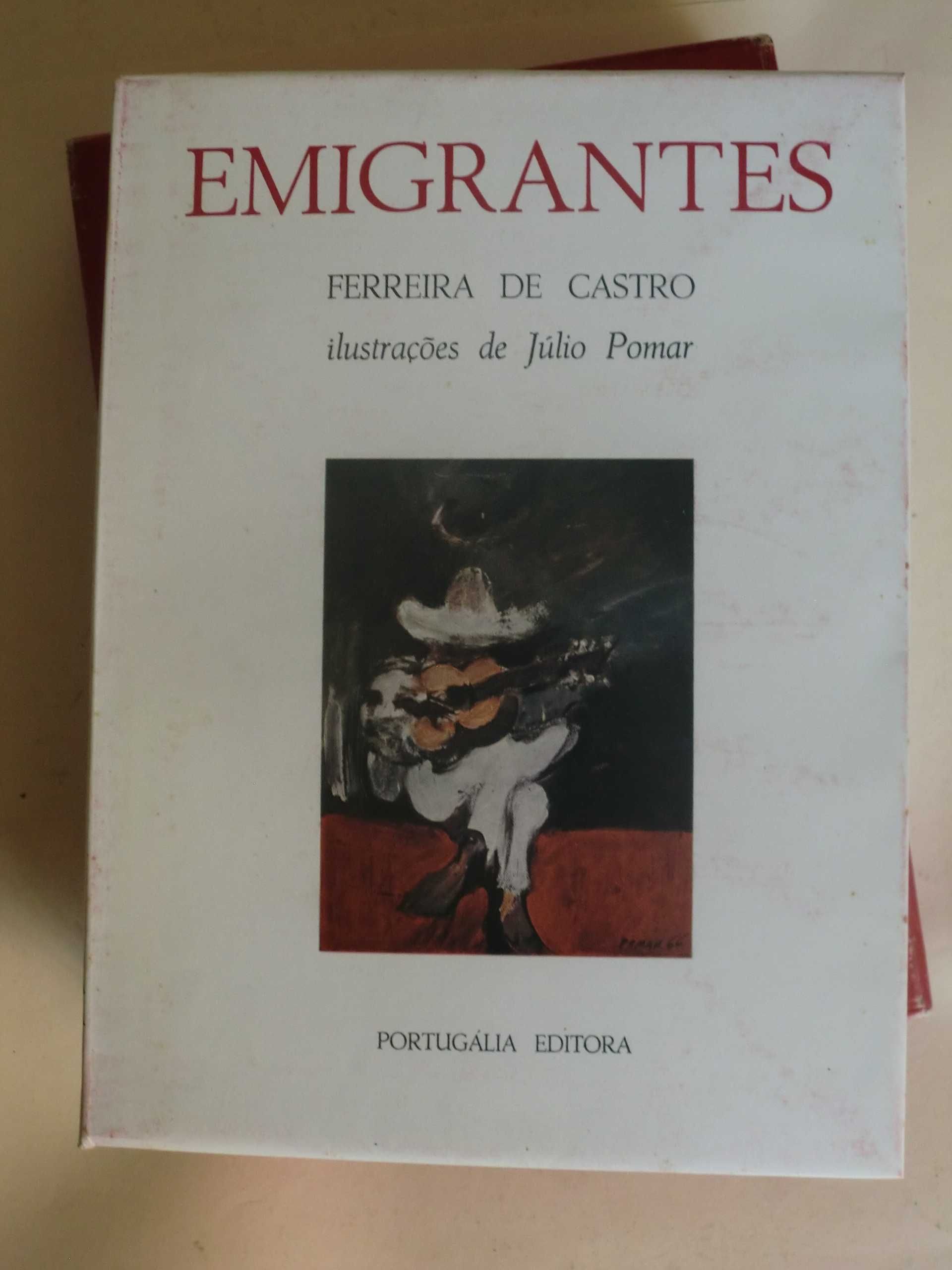 Emigrantes
de Ferreira de Castro