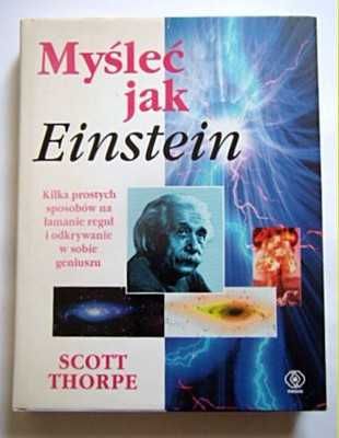 Myśleć jak Einstein - Scott THORPE