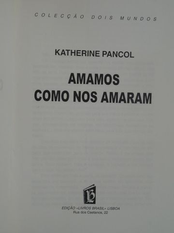 Amamos Como Nos Amaram de Katherine Pancol