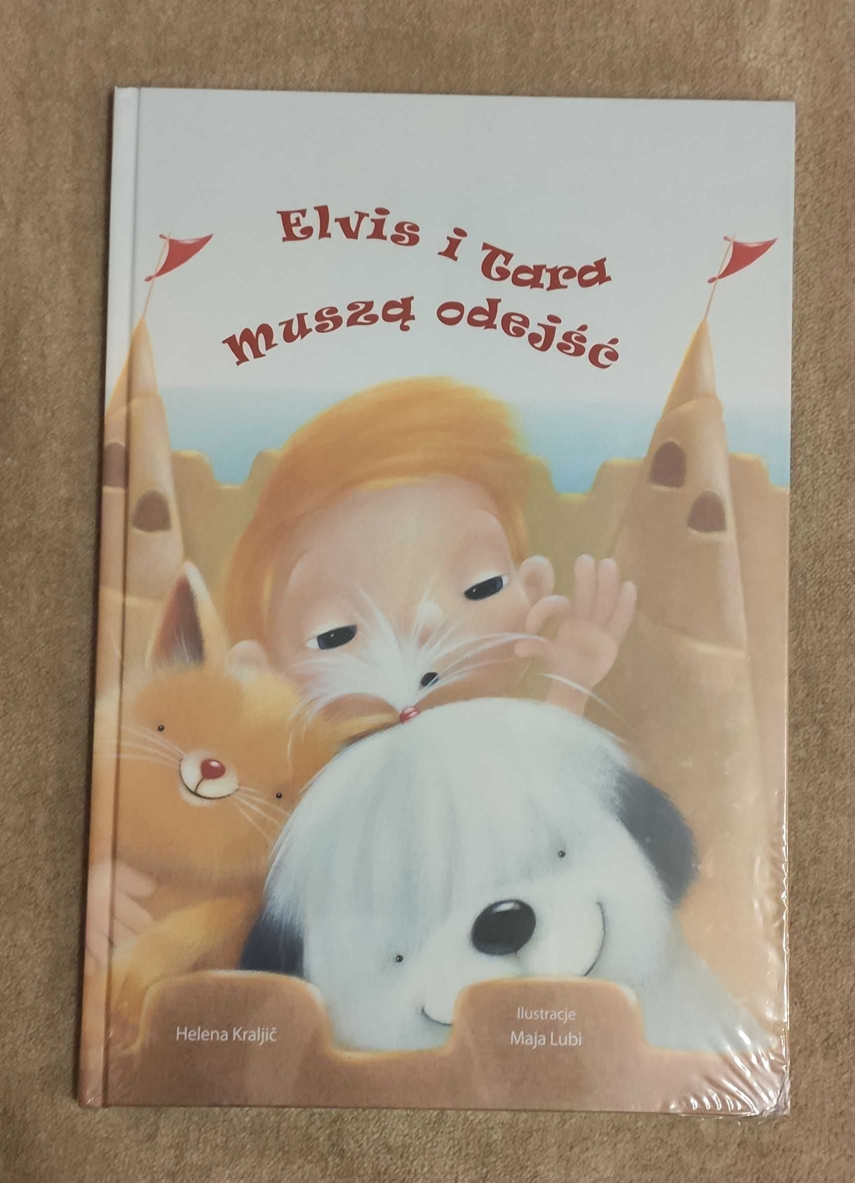 Elvis i Tara muszą odejść - Helena Kraljic