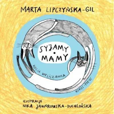 Syjamy mamy - Marta Lipczyńska-Gil, Nika Jaworowska-Duchlińska
