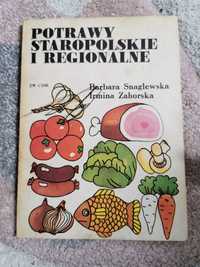 Potrawy staropolskie i regionalne Barbara Snaglewska Irmina Zahorska