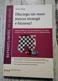 Dlaczego nie masz jeszcze strategii e-biznesu ? Matt Haig