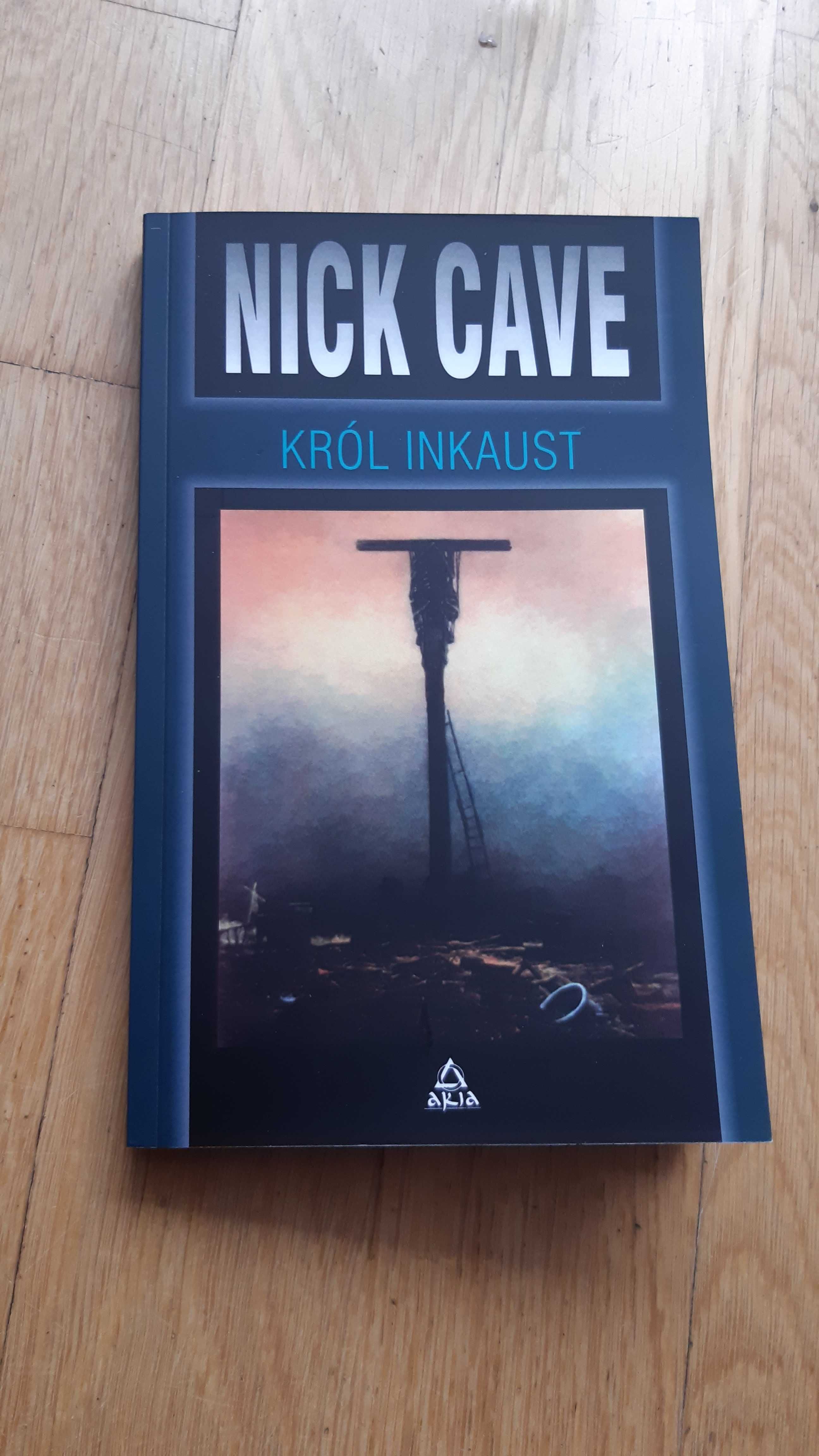 NICK CAVE Król Inkaust