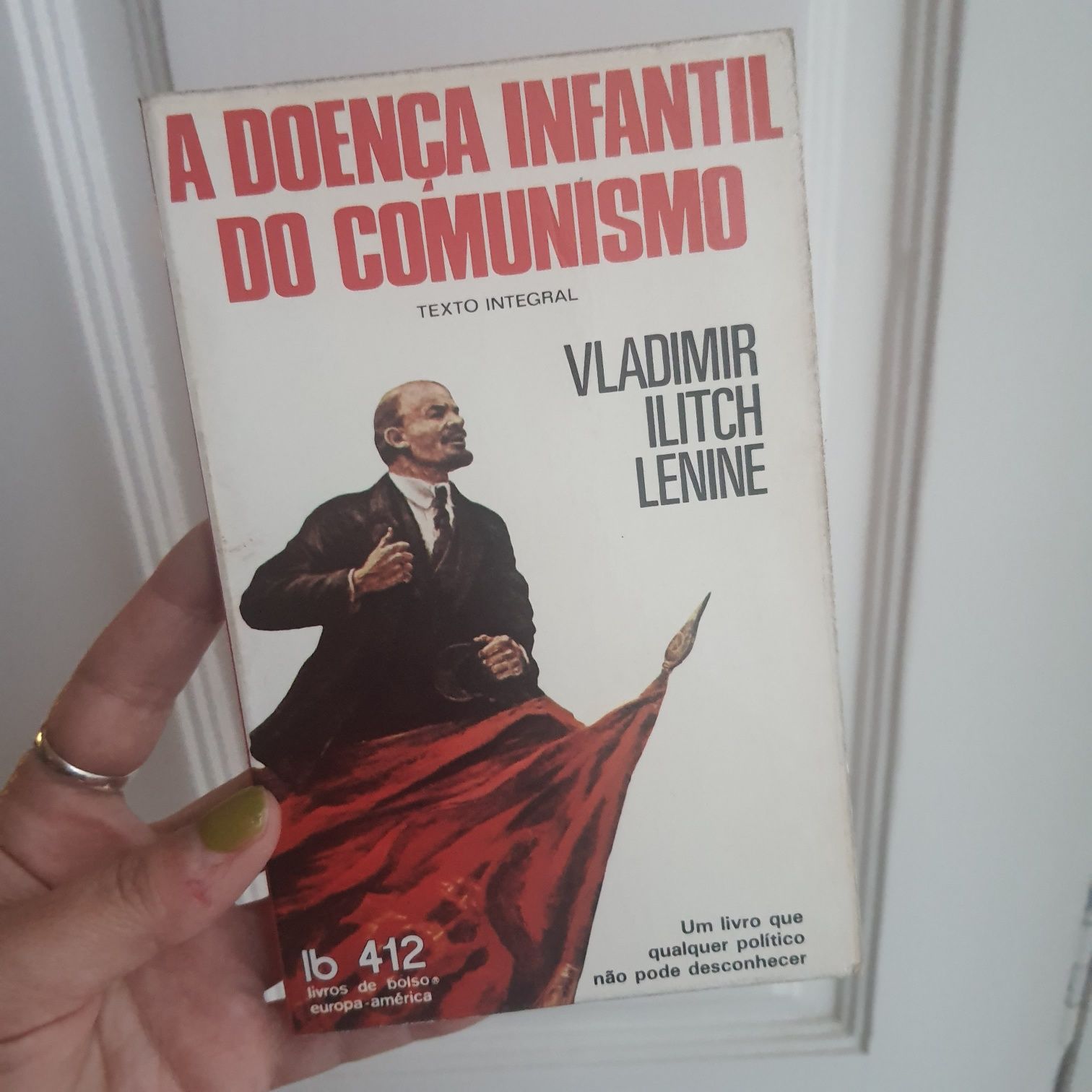 A doença infantil do comunismo Lenine Europa America