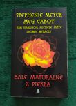 Bale maturalne z piekła - Stephenie Meyer, Meg  Cabot i inni