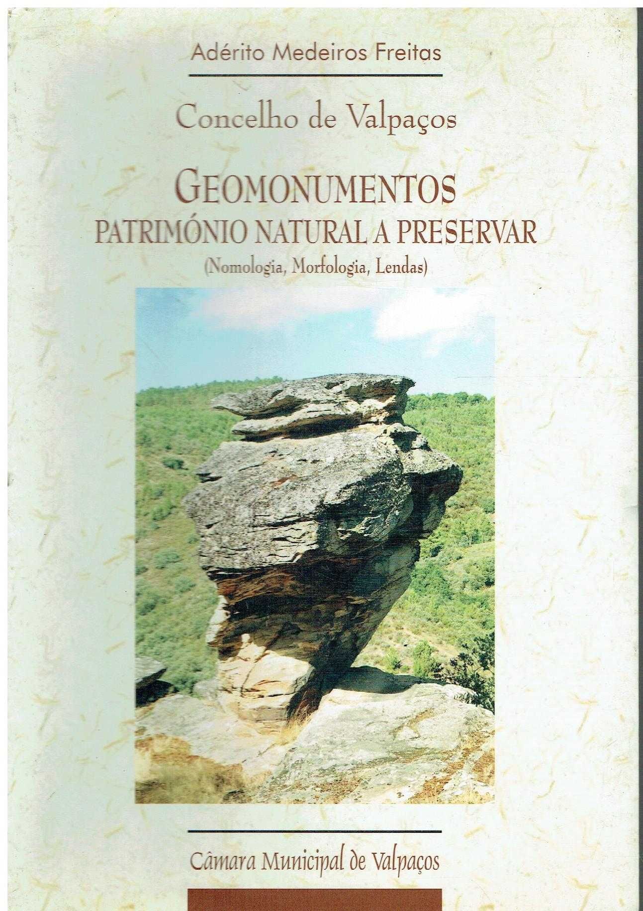 9638 Geomonumentos  
Concelho de Valpaços:nomologia;morfologia, lendas