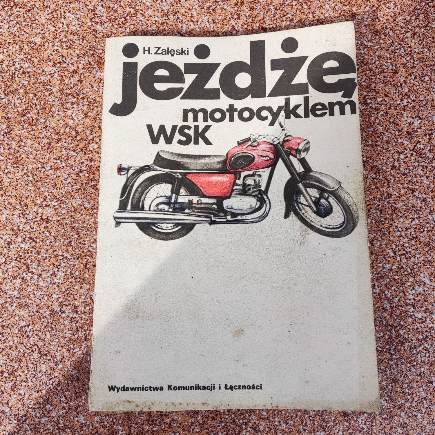 Jeżdżę motocyklem WSK PRL vintage zabytek książka