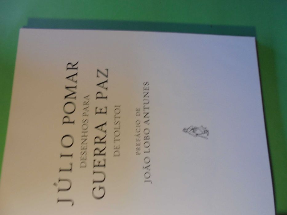 Tolstoi;Guerra e Paz;Júlio Pomar-Desenhos