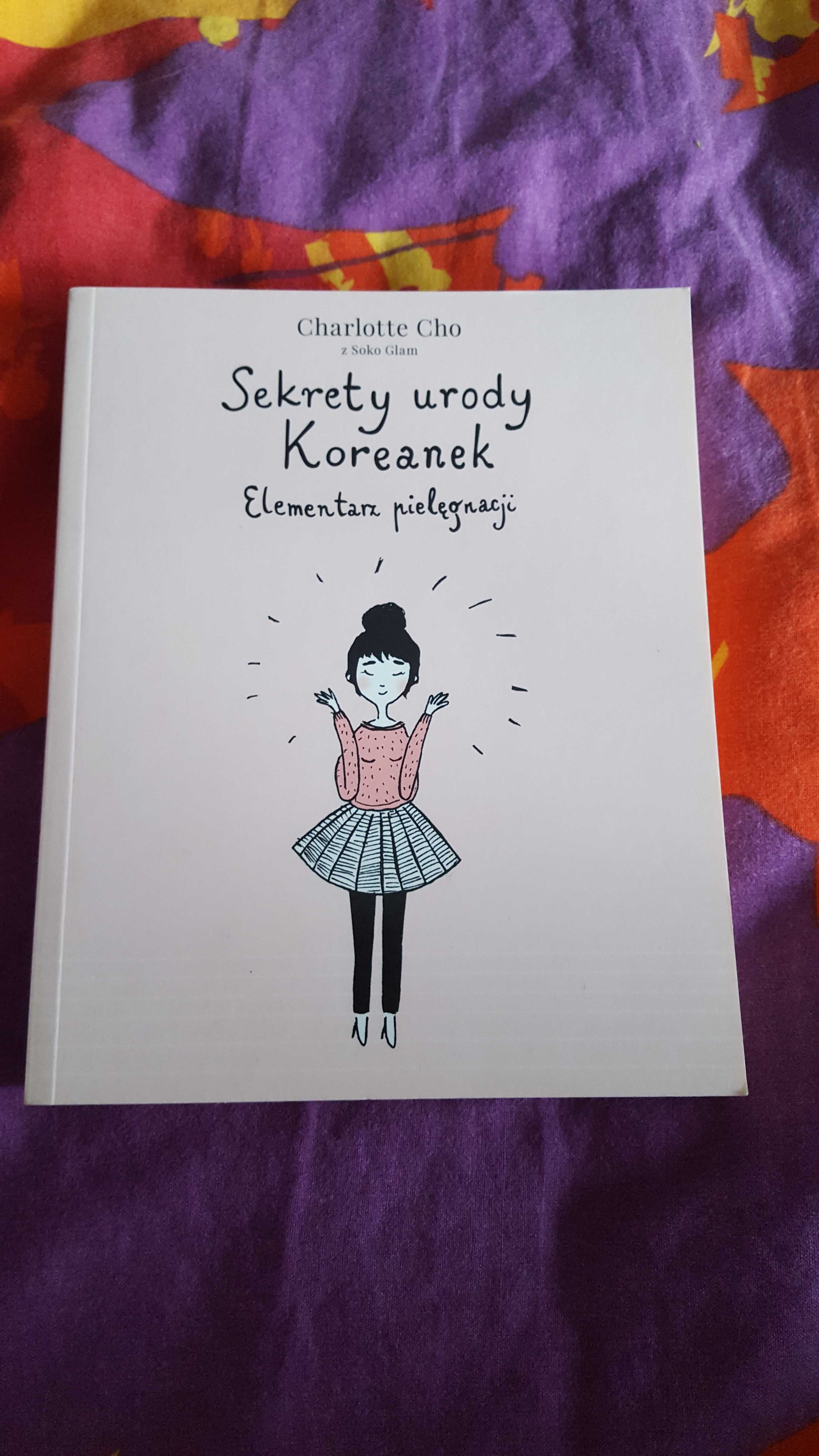 Książka Sekrety urody Koreanek. Elementarz pielęgnacji.