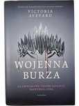 TWARDA / Wojenna Burza / Seria Czerwona Królowa / Victoria Aveyard
