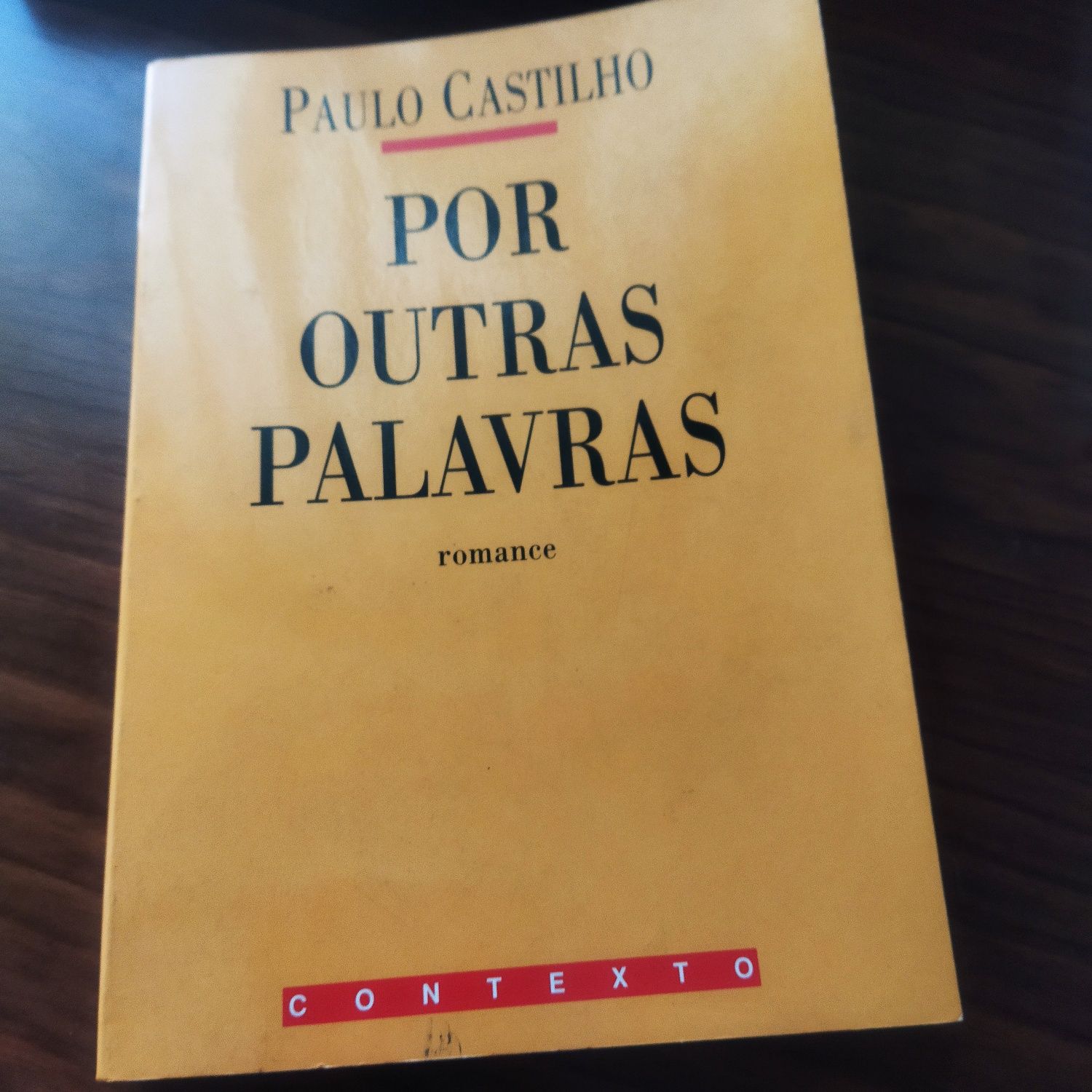 Por outras palavras, Paulo Castilho