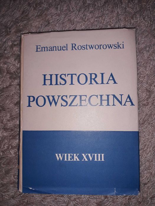Rostworowski Historia powszechna wiek XVIII PWN