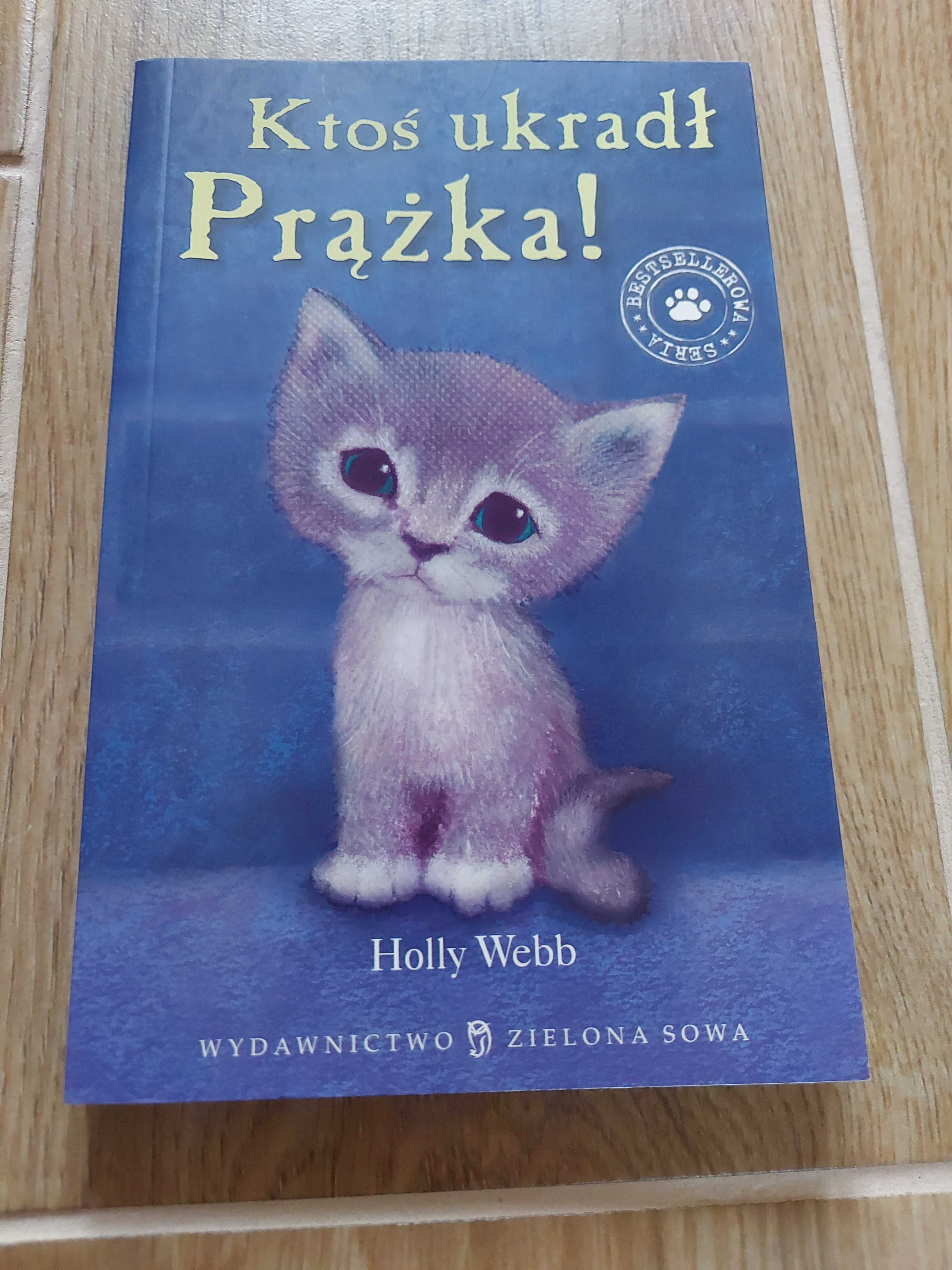 Holly Webb Ktoś ukradł Prążka