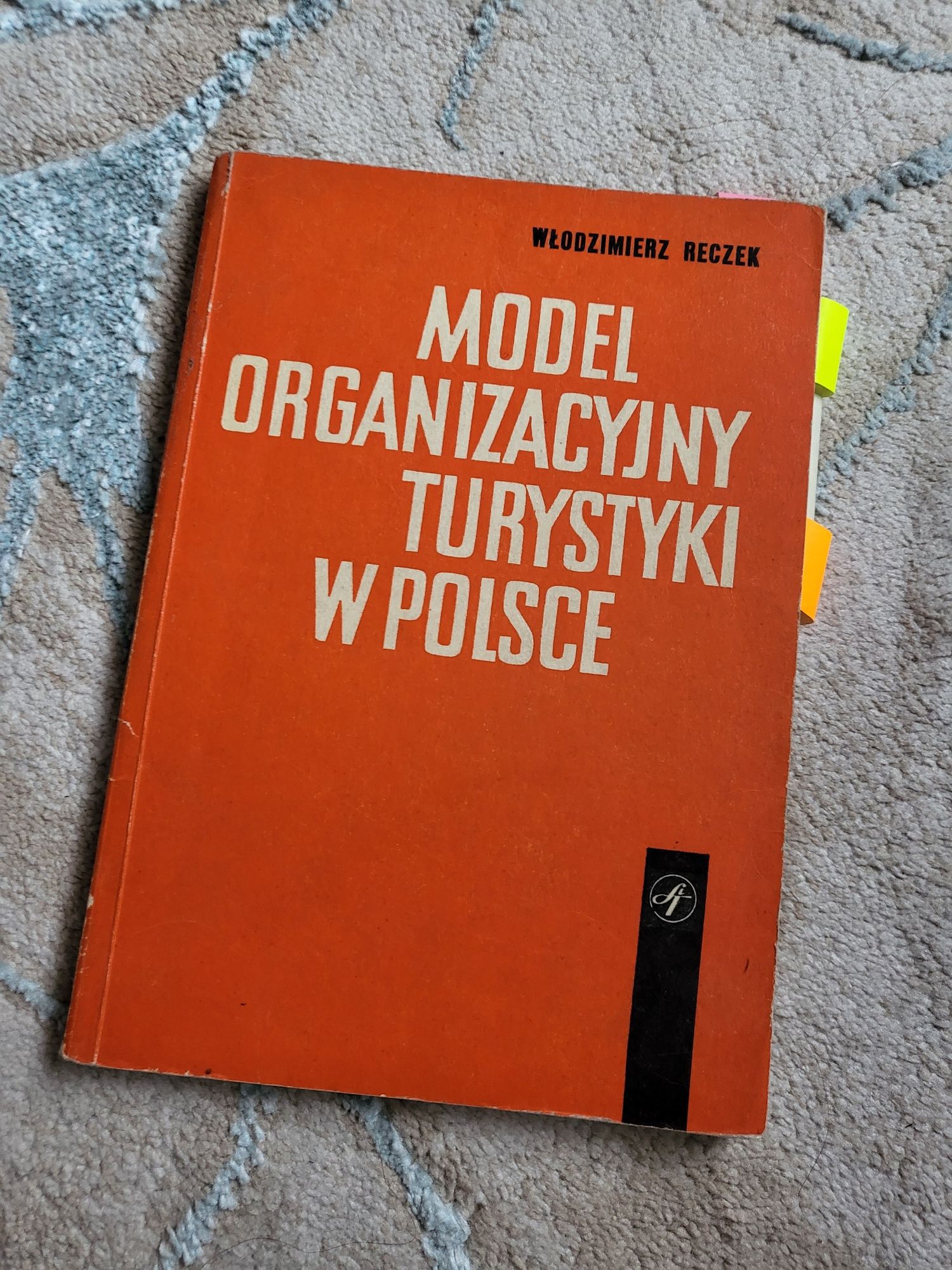 Model organizacyjny turystyki w Polsce Włodzimierz Reczek