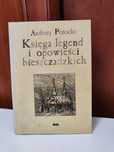 Księga legend i opowieści bieszczadzkich - Andrzej Potocki "