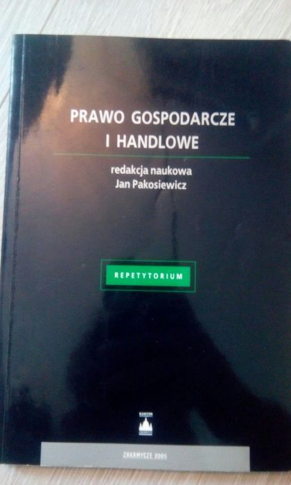 Prawo gospodarcze i handlowe Pakosiewicz