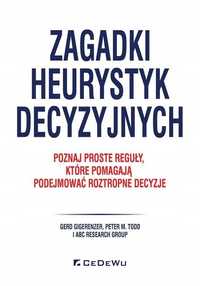 Zagadki Heurystyk Decyzyjnych.