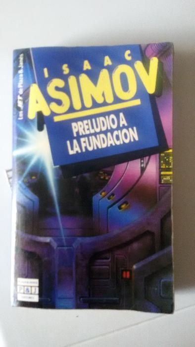 Preludio a la Fundacion - Isaac Asimov