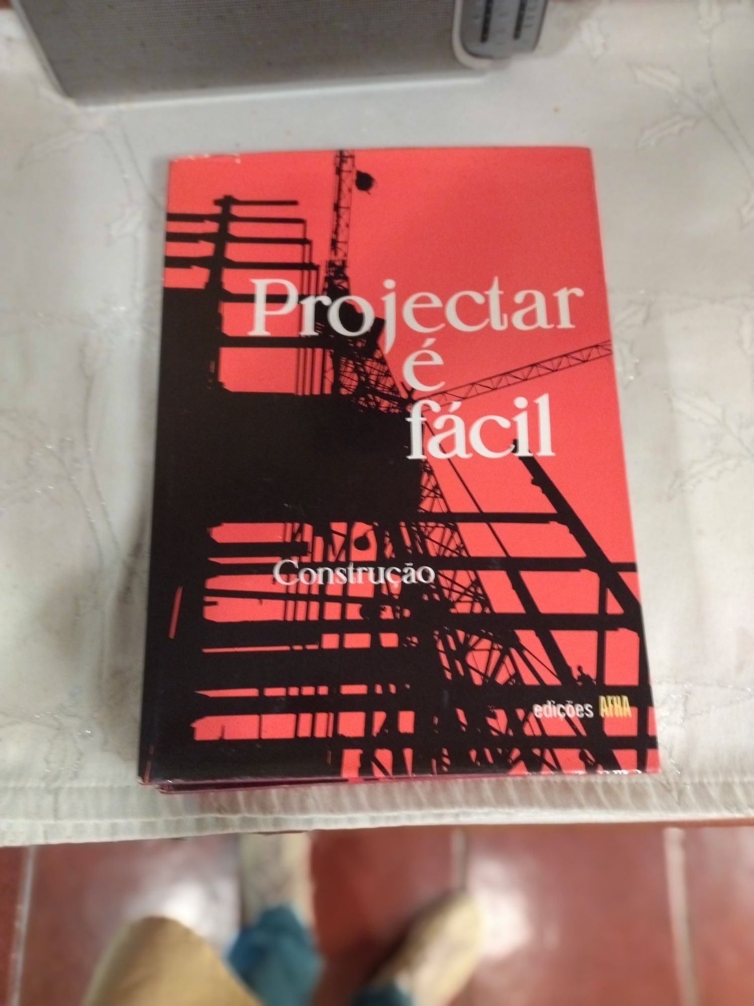 Projectar é fácil - "Construção"