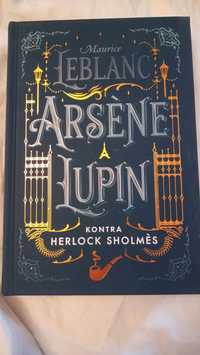 Maurice Leblanc Arsene Lupin kontra Herlock Sholmes