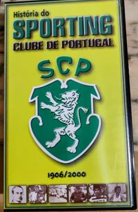 VHS - Historia do Sporting Clube de Portugal