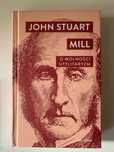 John Stuart Mill - O wolności