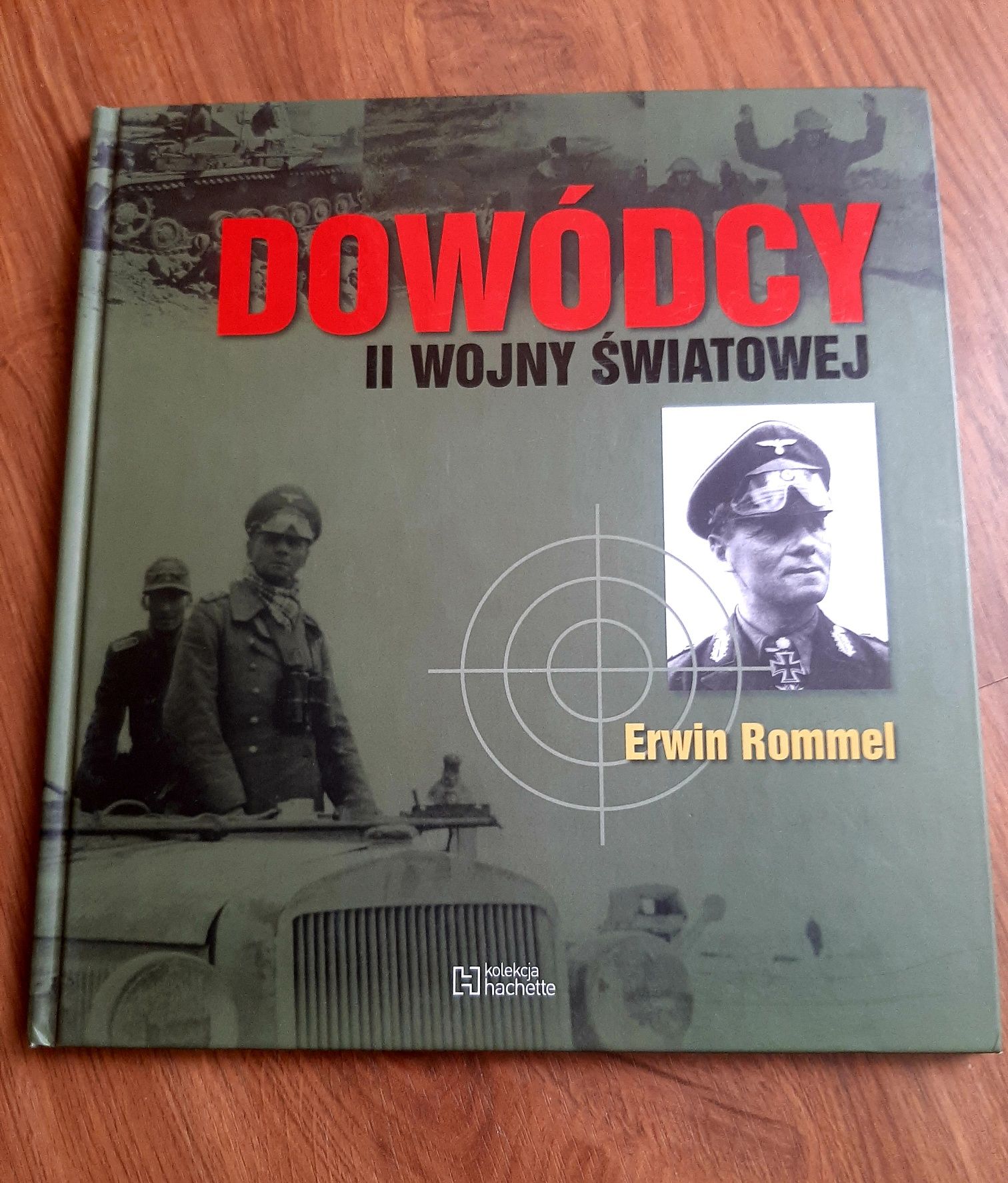 Dowódcy II wojny światowej T. Kutrzeba E.Rommel