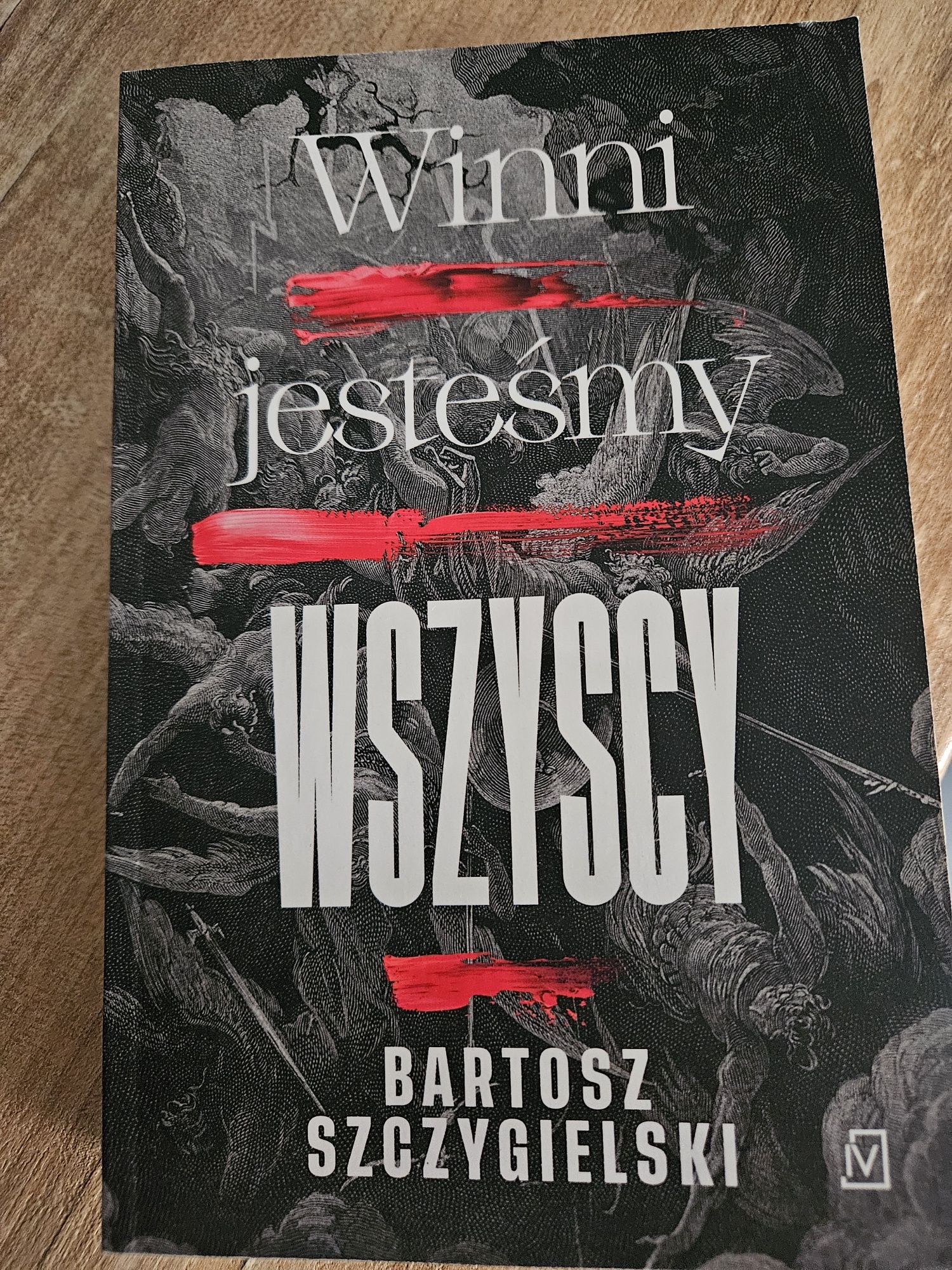 Bartosz Szczygielski - Winni jesteśmy wszyscy - Kryminał