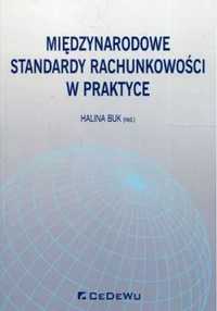 Międzynarodowe standardy rachunkowości w praktyce - Halina Buk