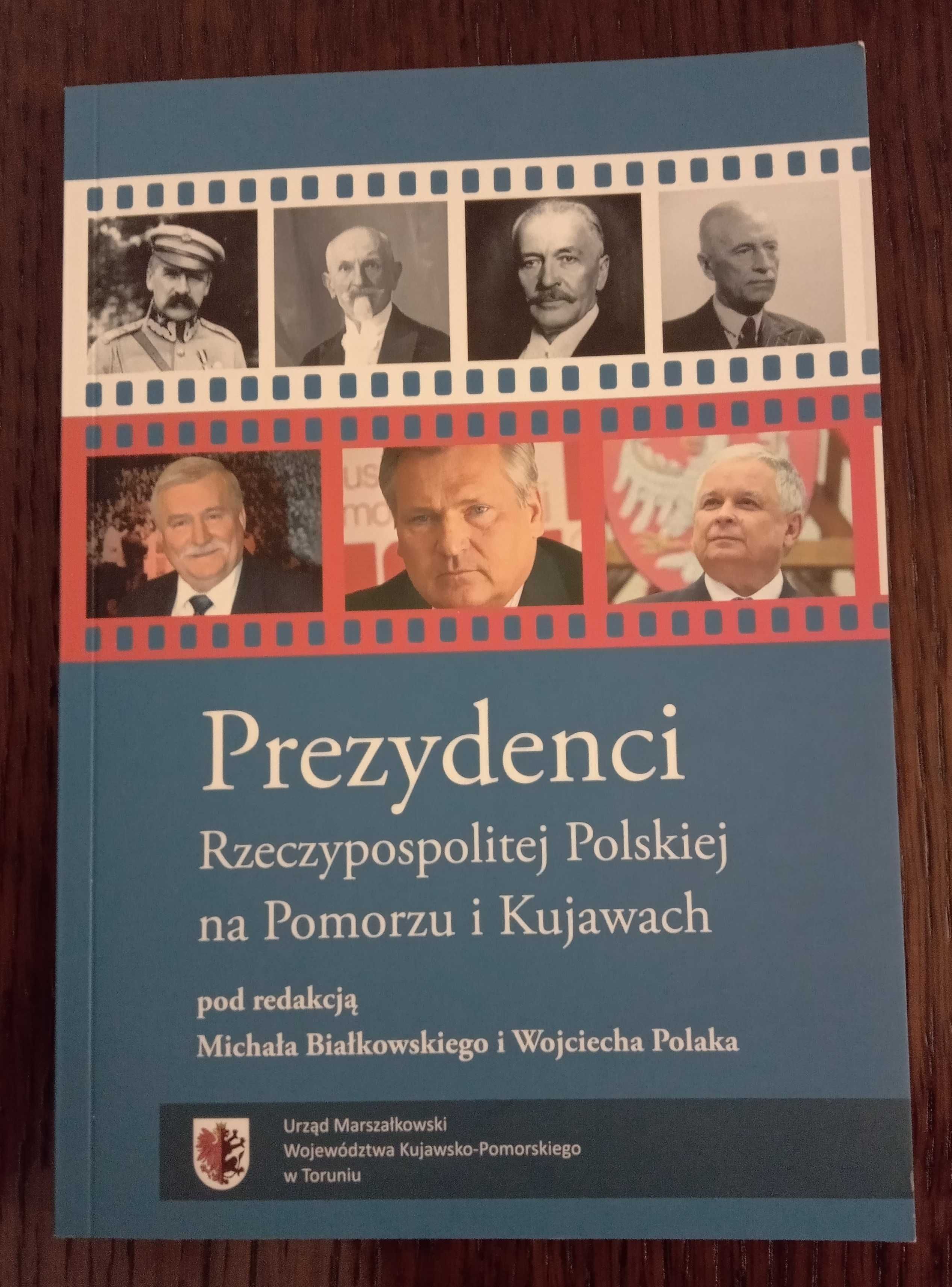 Prezydenci Rzeczypospolitej Polskiej na Pomorzu i Kujawach