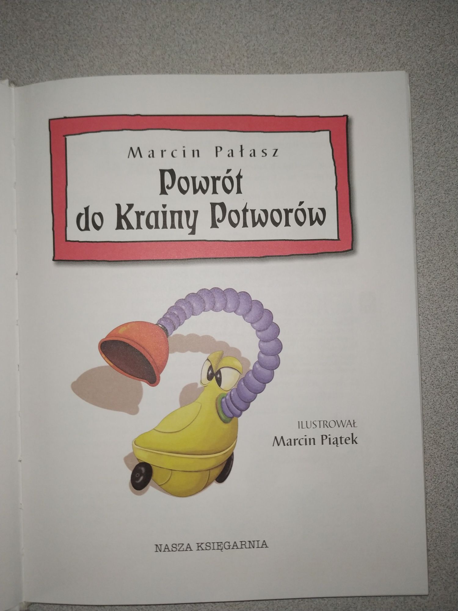 Powrót do Krainy Potworów Marcin Pałasz