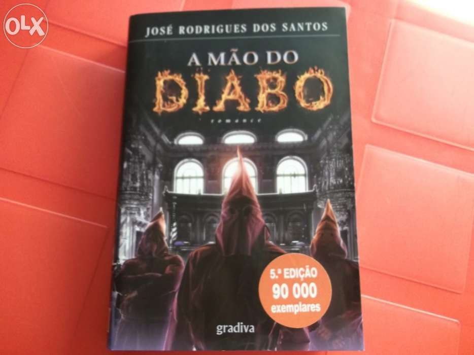 A mão do Diabo - José Rodrigues dos Santos