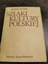 Szlaki kultury polskiej - Janusz Tazbir