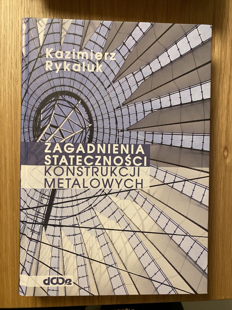 Zagadnienia stateczności konstrukcji metalowych
