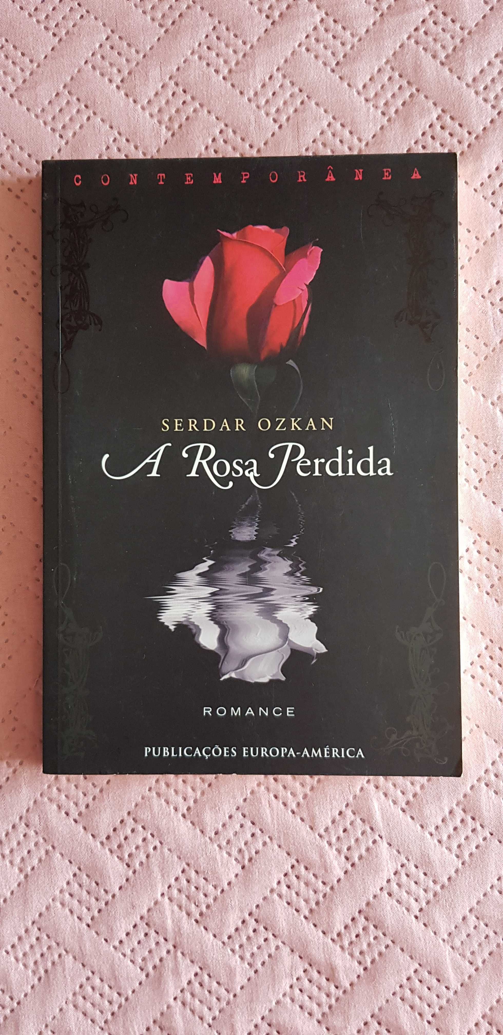 A Rosa Perdida - Serdar Ozkan