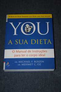 [] YOU: A Sua Dieta - Michael Roizen, Mehmet C. Oz