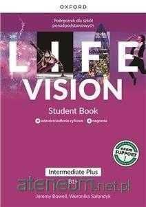 {NOWE} LIFE VISION Intermediate Plus B1+ OXFORD Podręcznik + Ćwiczenia