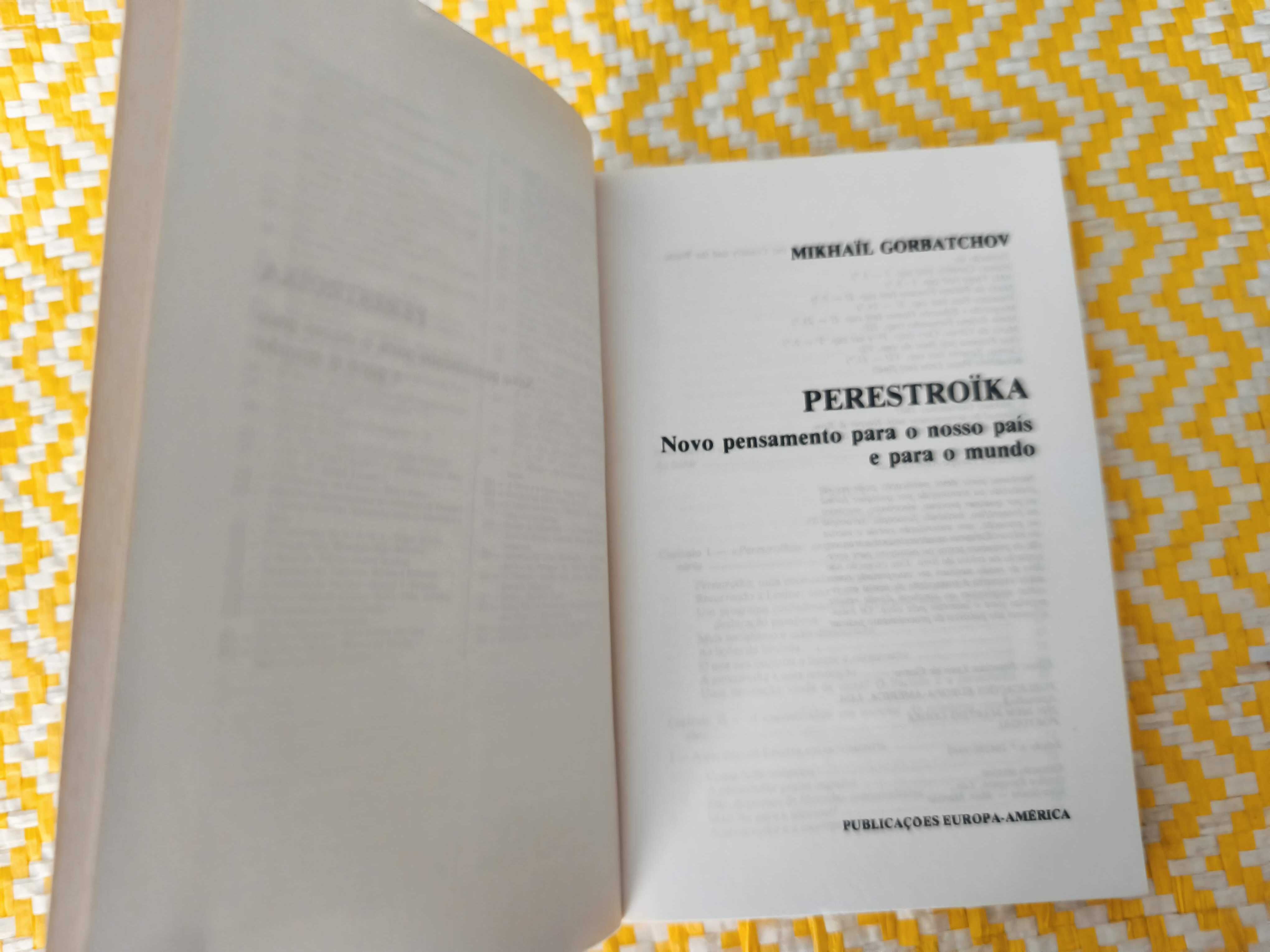 PERESTROIKA
Mikhail Gorbachev
